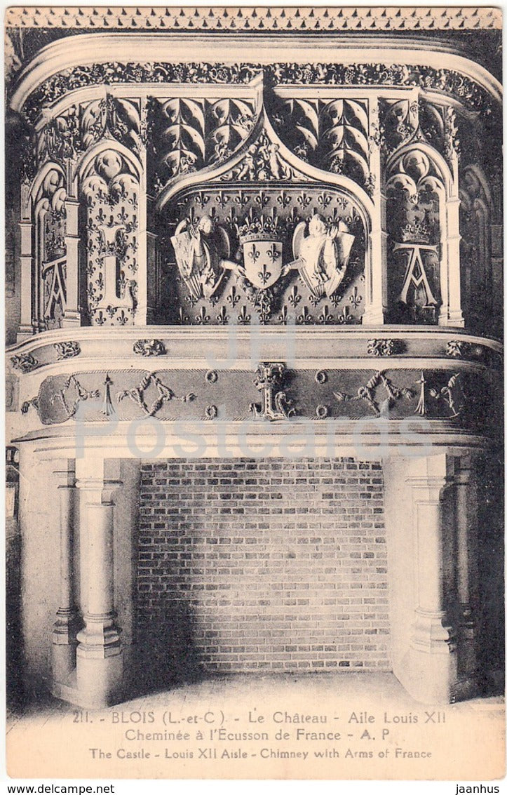 Blois - Le Chateau - Aile Louis XII - Cheminee a l'Ecusson de France - castle - 211 - old postcard - France - unused - JH Postcards