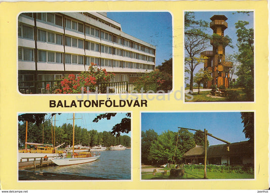 Balaton - Balatonfoldvar - hotel - tower - sailing boat - multiview - 1980s - Hungary - used - JH Postcards