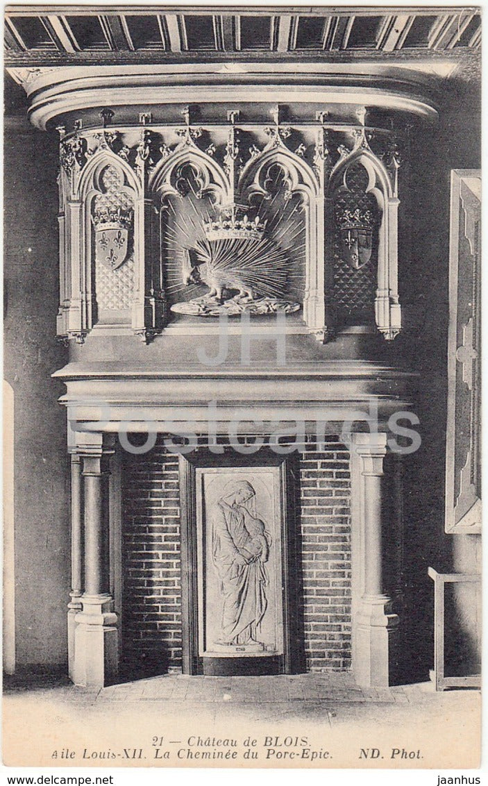 Chateau de Blois - Aile Louis XII - La Cheminee du Porc Epic - castle - 21 - old postcard - France - unused - JH Postcards