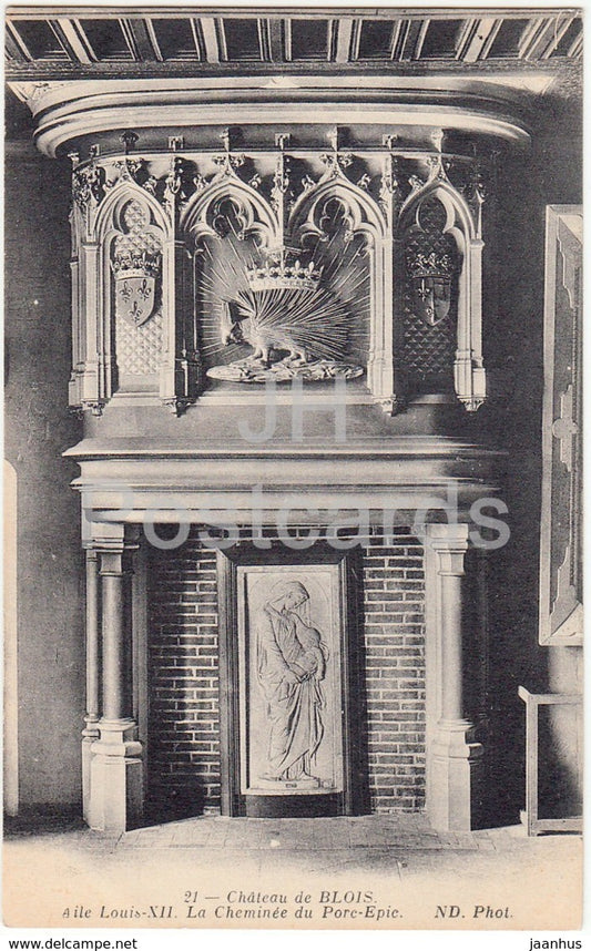 Chateau de Blois - Aile Louis XII - La Cheminee du Porc Epic - castle - 21 - old postcard - France - unused - JH Postcards