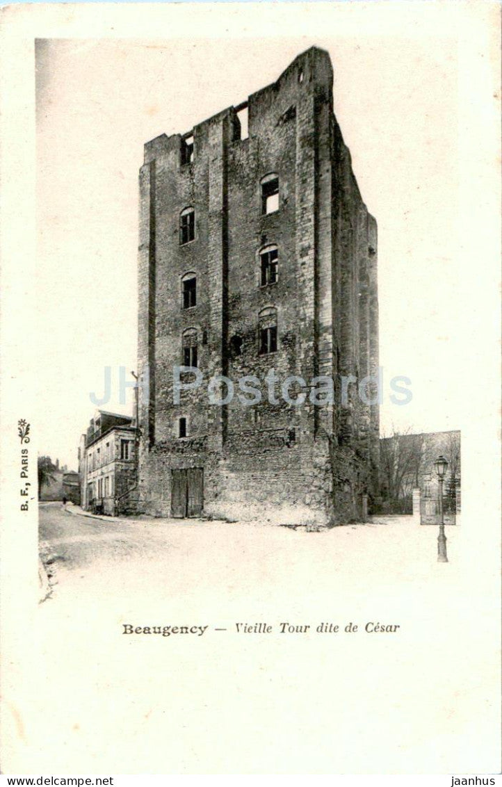 Beaugency - Vieille Tour dite de Cesar - Old Tower called Caesar - 1 - old postcard - France - unused - JH Postcards