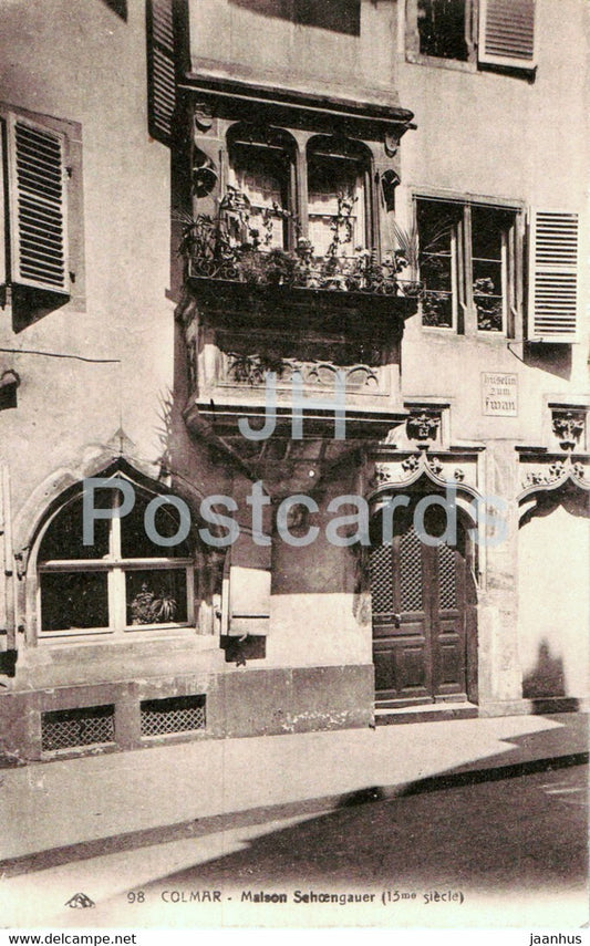 Colmar - Maison Schoengauer - 98 - old postcard - France - unused - JH Postcards