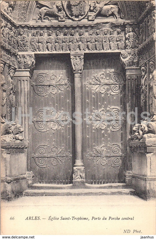 Arles - Eglise Saint Trophime - Porte du Porche central - church - 66 - old postcard - France - unused - JH Postcards