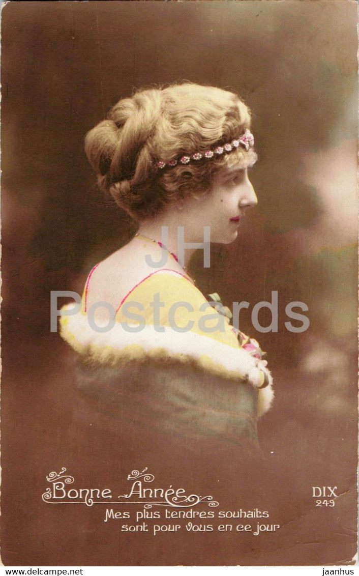 New Year Greeting Card - Bonne Annee - Mes Plus tendres souhaits - woman - DIX 249 - old postcard - France - used - JH Postcards