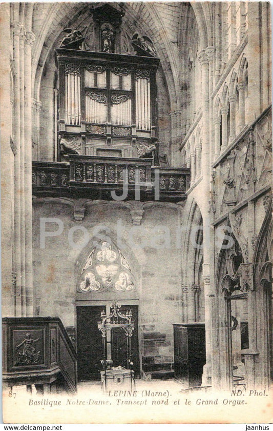 Lepine - L'Epine - Basilique Notre Dame - Transept nord et le Grand Orgue - cathedral - old postcard - France - unused - JH Postcards