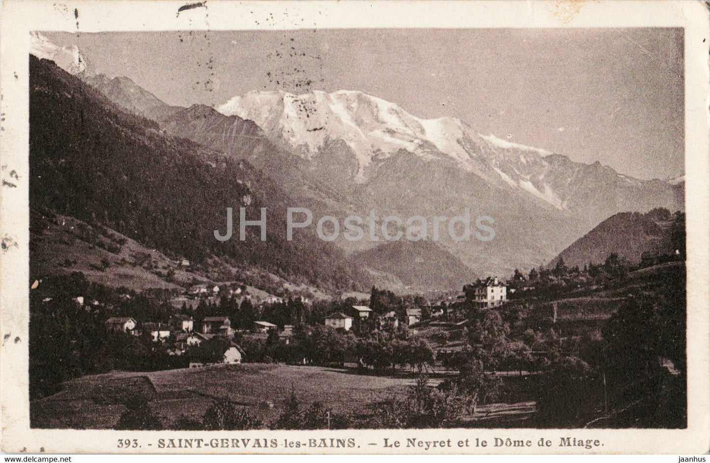 Saint Gervais les Bains - Le Neyret et le Dome de Miage - 393 - old postcard - France - used - JH Postcards