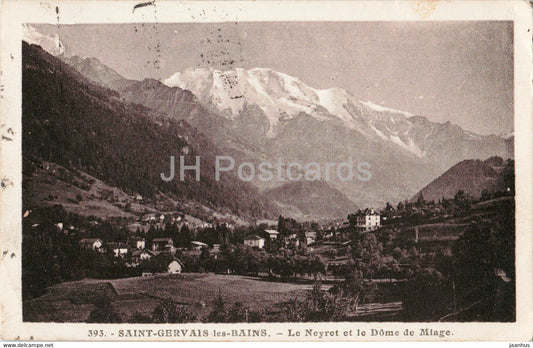 Saint Gervais les Bains - Le Neyret et le Dome de Miage - 393 - old postcard - France - used - JH Postcards