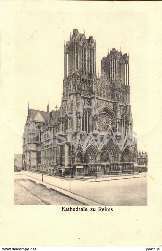 Kathedrale zu Reims - cathedral - Feldpostkarte - 216 - old postcard - 1917 - France - used - JH Postcards
