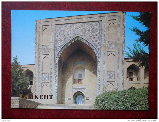 The Koukeldash Madrasah XVI century - Tashkent - 1988 - Uzbekistan USSR - unused - JH Postcards