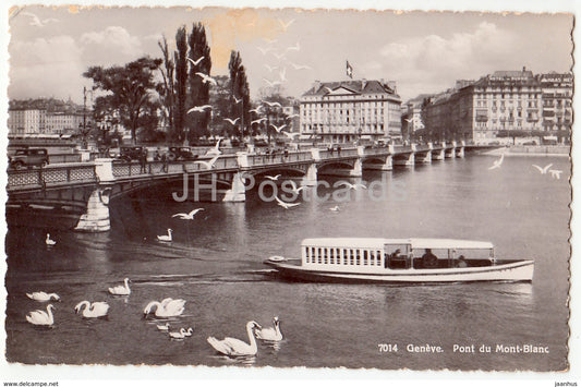 Geneve - Geneva - Pont du Mont-Blanc - ship - birds - swan - bridge - 7014 - Switzerland - old postcard - unused - JH Postcards