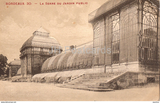 Bordeaux - La Serre du Jardin Public - 30 - old postcard - France - used - JH Postcards