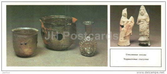 glass vessels - terracota statues - archaeology - Tanais - Ancient Greek city - 1986 - Russia USSR - unused - JH Postcards