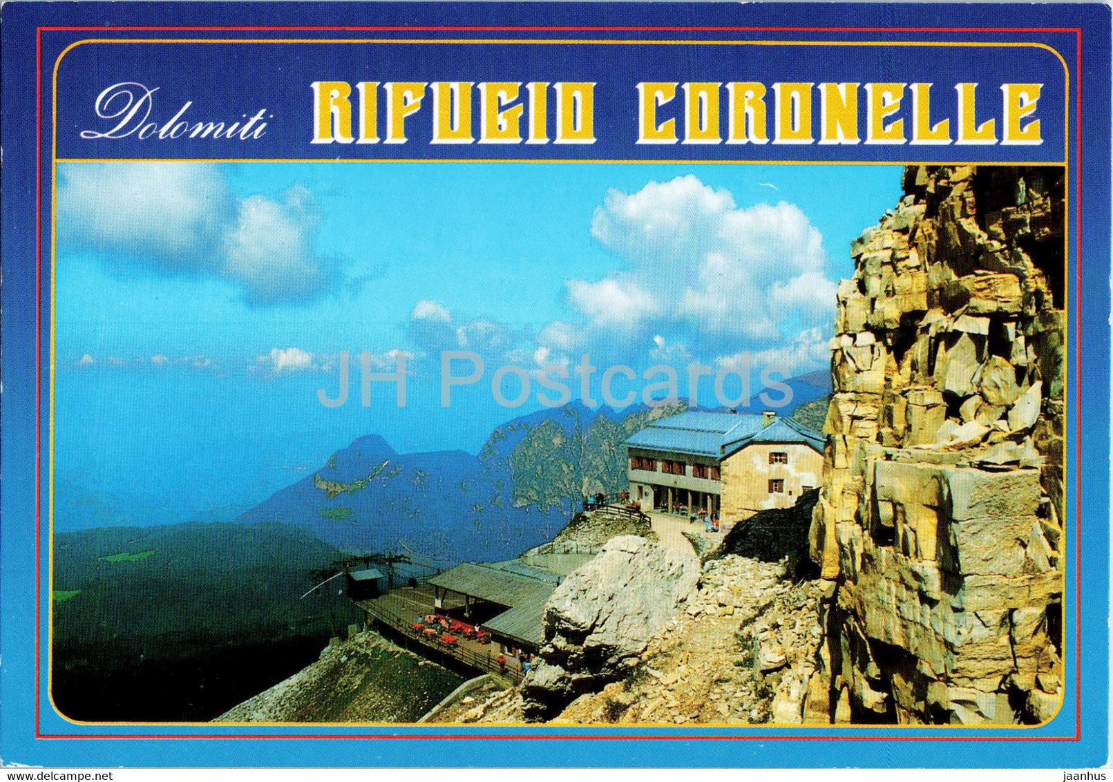 Dolomiti - Rifugio Coronelle - Gruppo del Catinaccio - Rosengartengruppe - Kolner Hutte - Italy - unused - JH Postcards