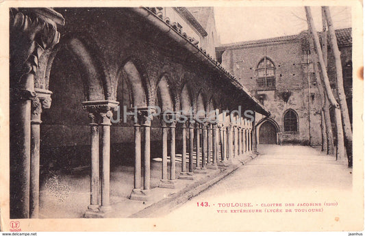 Toulouse - Cloitre des Jacobins - Vue Exterieure - Lycee de Toulouse - cloister - 143 - old postcard - France - used - JH Postcards