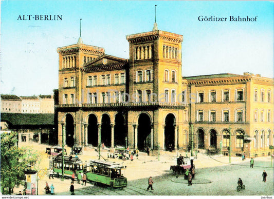 Alt Berlin - Gorlitzer Bahnhof - railway station - tram - 1960 - Germany - used - JH Postcards