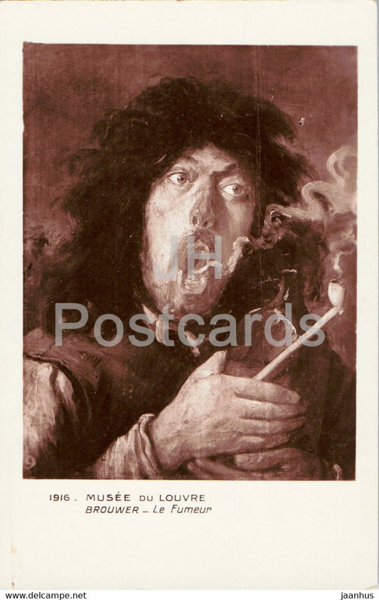 painting by Brouwer - Le Fumeur - 1916 - Dutch art - Louvre - old postcard - France - unused - JH Postcards