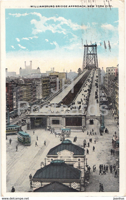 New York City - Williamsburg Bridge Approach - tram - old postcard - 1920 - United States - USA - used - JH Postcards