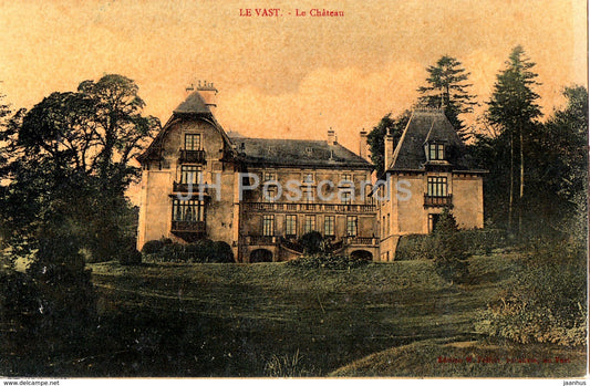 Le Vast - Le Chateau - castle - old postcard - France - unused - JH Postcards