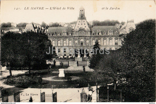 Le Havre - L'Hotel de Ville et le Jardin - 141 - old postcard - France - unused - JH Postcards