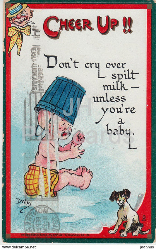 Cheer Up - Don't Cry over split milk - dog - Dwig - illustration - Tuck & Sons - 176 old postcard - 1912 - Canada - used - JH Postcards