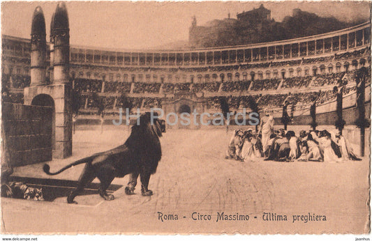 Roma - Rome - Circo Massimo - Ultima preghiera - lion - old postcard - Italy - unused - JH Postcards
