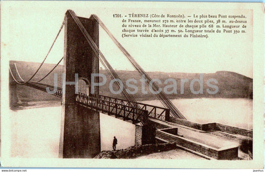 Terenez - Le plus beau Pont suspendu - suspension bridge - 1701 - old postcard - France - unused - JH Postcards