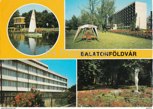 Balaton - Balatonfoldvar - hotel - sailing boat - multiview - 1986 - Hungary - used - JH Postcards