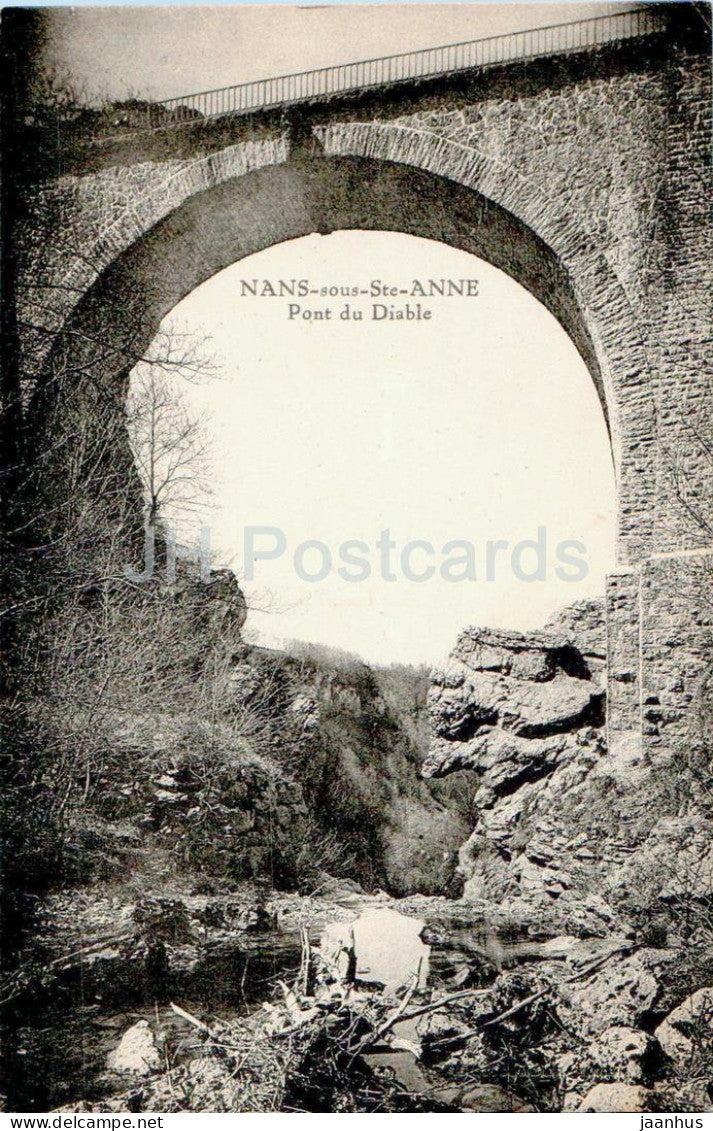 Nans Sous Ste Anne - Pont du Diable - bridge - old postcard - France - unused - JH Postcards