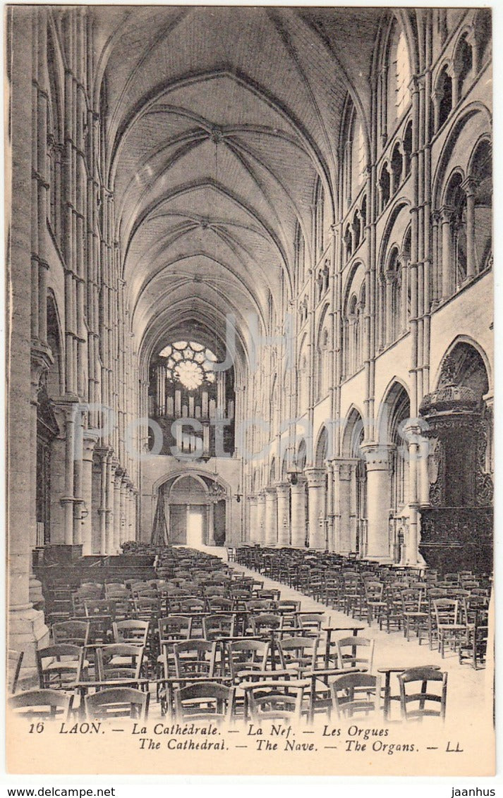 Laon - La Cathedrale - La Nef - Les Orgues - organs - cathedral - 16 - old postcard - France - unused - JH Postcards