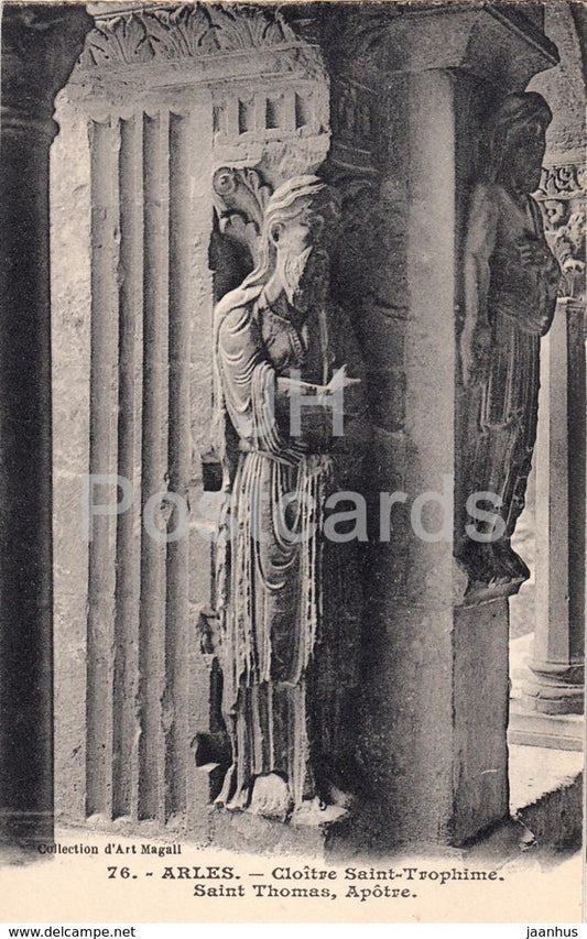 Arles - Cloitre Saint Trophime - Saint Thomas Apotre - 76 - cloister - old postcard - France - unused