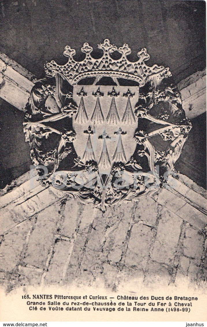 Nantes - Pittoresque et Curieux - Chateau des Ducs de Bretagne - castle - 168 - old postcard - France - unused - JH Postcards