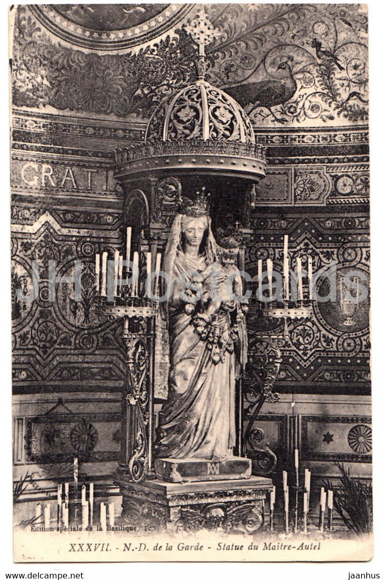 Marseille - N D de la Garde - Statue du Maitre Autel - cathedral - XXXVII - old postcard - France - unused - JH Postcards