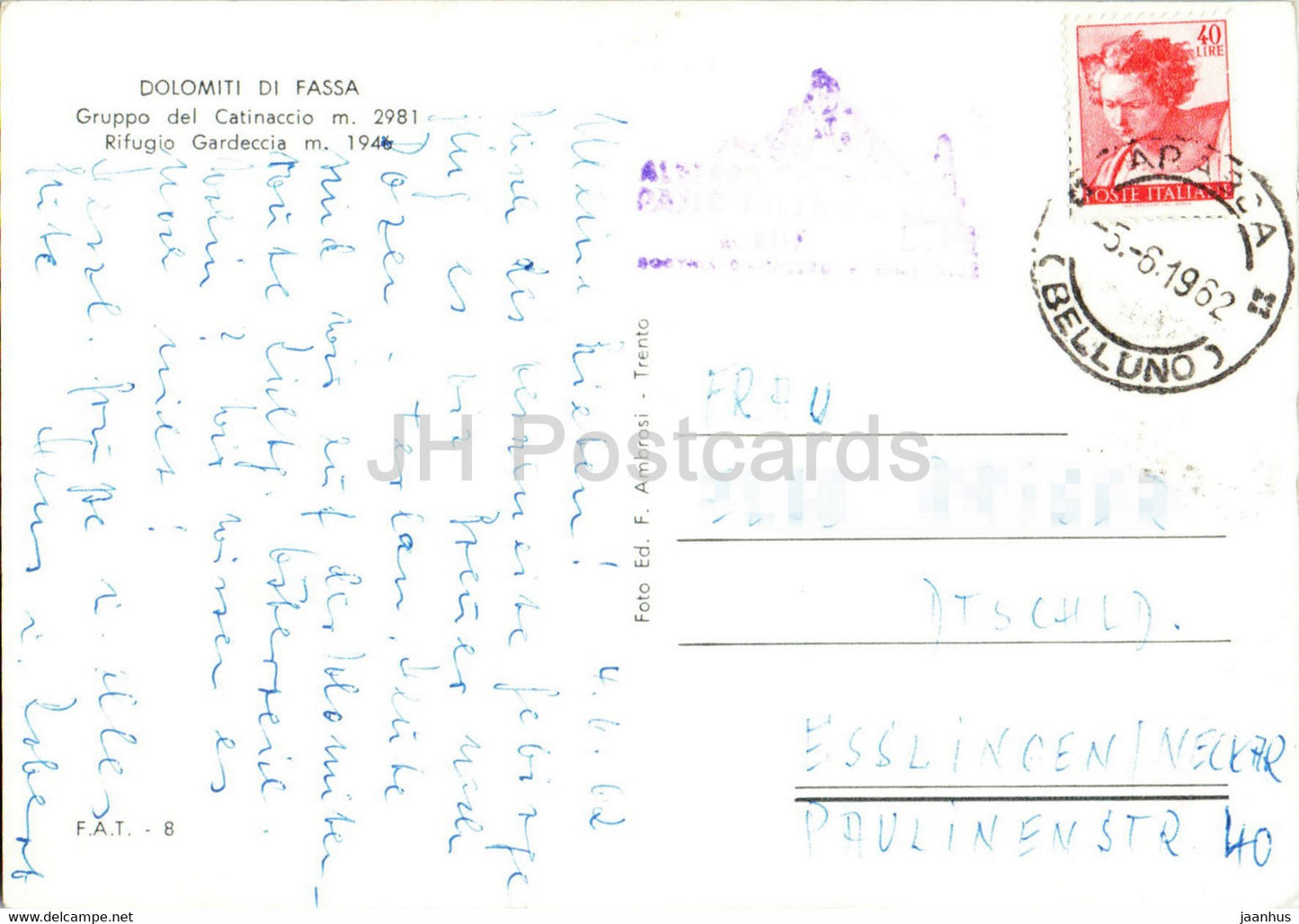 Dolomiti di Fassa - Gruppo del Catinaccio - Rifugio Gardeccia - 1962 - Italy - used