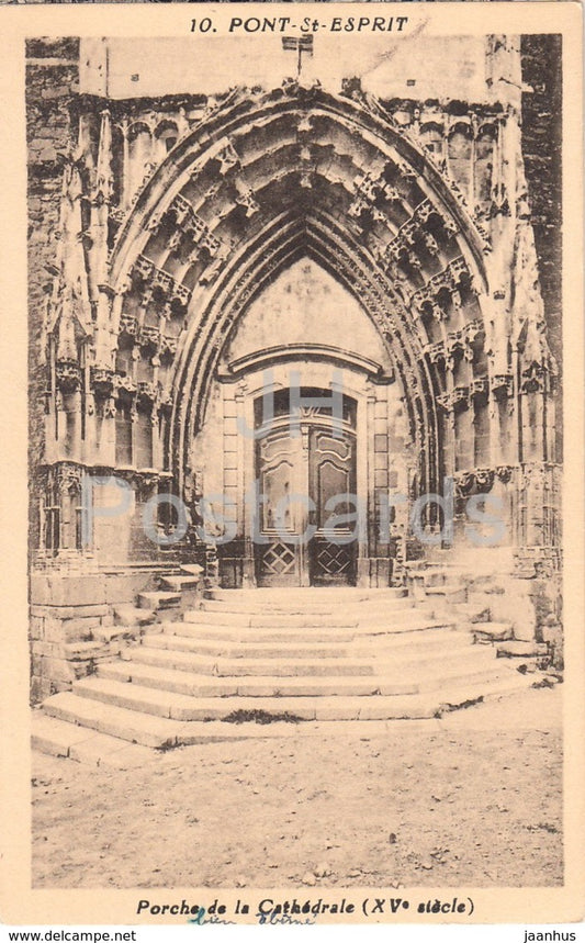 Pont St Esprit - Porche de la Cathedrale - 10 - cathedral - old postcard - France - unused