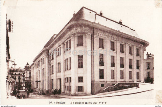 Angers - Le nouvel Hotel des P. T. T. - 26 - old postcard - France - unused - JH Postcards