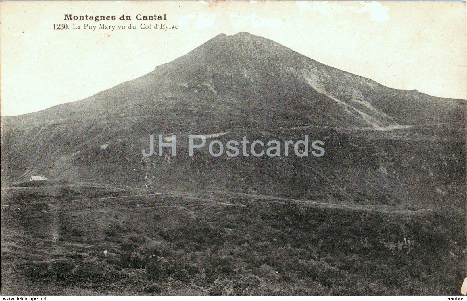 Montagnes du Cantal - Le Puy Mary vu du Col d'Eylac - 1230 - old postcard - France - unused - JH Postcards