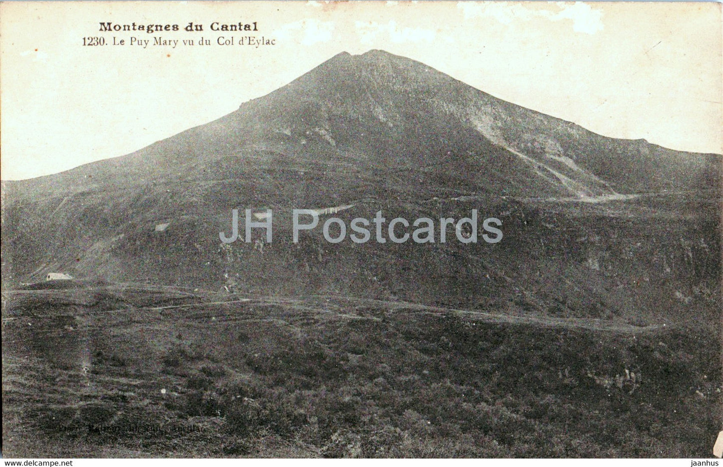 Montagnes du Cantal - Le Puy Mary vu du Col d'Eylac - 1230 - old postcard - France - unused - JH Postcards