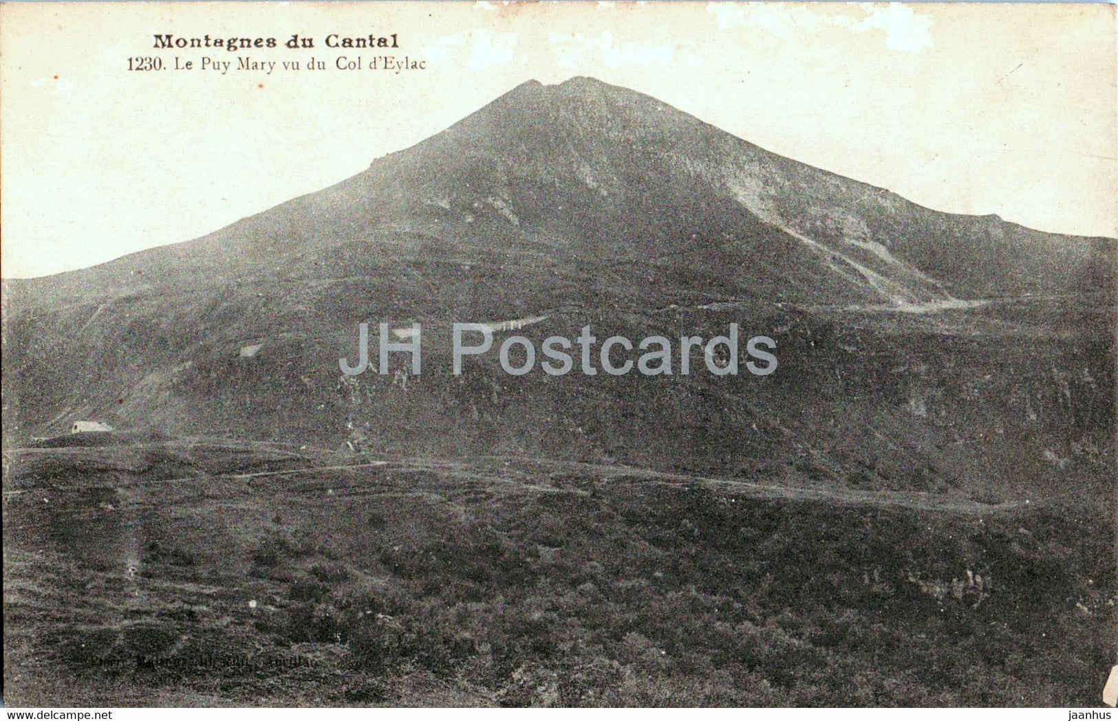 Montagnes du Cantal - Le Puy Mary vu du Col d'Eylac - 1230 - old postcard - France - unused - JH Postcards