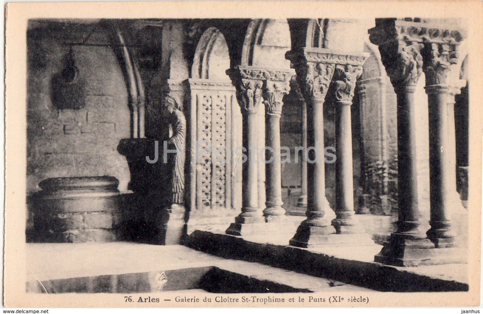 Arles - Galerie du Cloitre St Trophime et le Puits - cloister - 76 - old postcard - France - unused - JH Postcards