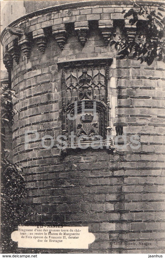 Nantes - Fragment d'une des grosses tours du chateau - castle - 432 - old postcard - France - unused - JH Postcards