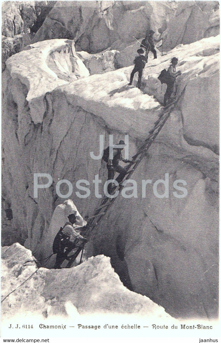 Chamonix - Passage d'une echelle - Route du Mont Blanc - 6114 - old postcard - 1916 - France - used - JH Postcards
