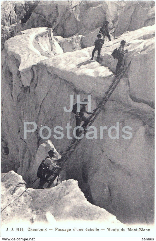 Chamonix - Passage d'une echelle - Route du Mont Blanc - 6114 - old postcard - 1916 - France - used - JH Postcards