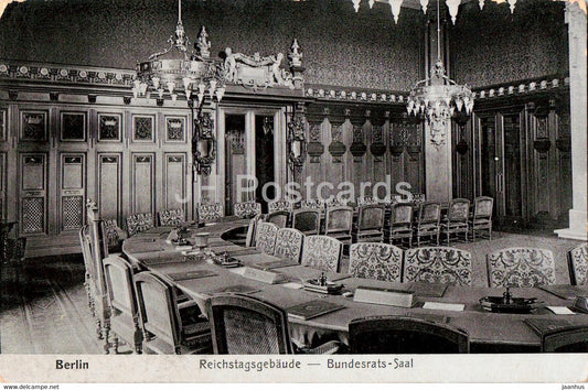 Berlin - Reichstagsgebaude - Bundesrats Saal - old postcard - Germany - unused - JH Postcards