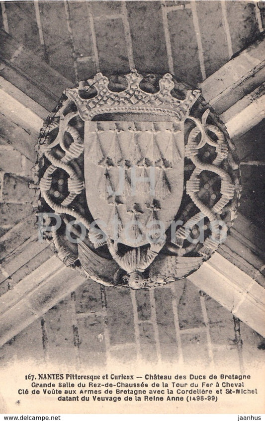 Nantes - Pittoresque et Curieux - Chateau des Ducs de Bretagne - castle - 167 - old postcard - France - unused - JH Postcards