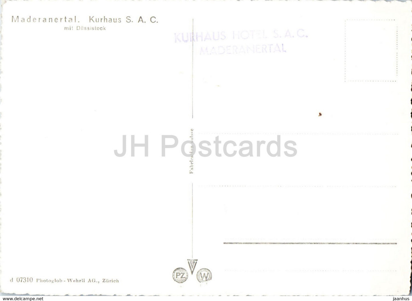 Maderanertal - Kurhaus - Dussistock - 07310 - carte postale ancienne - Suisse - inutilisée