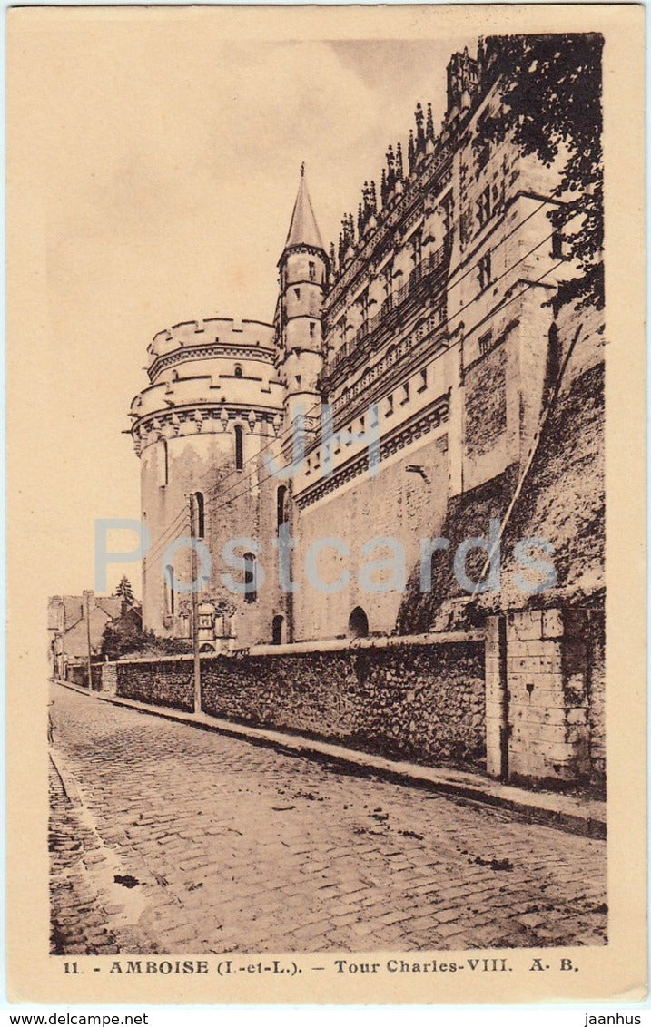 Amboise - Tour Charles VIII - tower - 11 - old postcard - France - unused - JH Postcards
