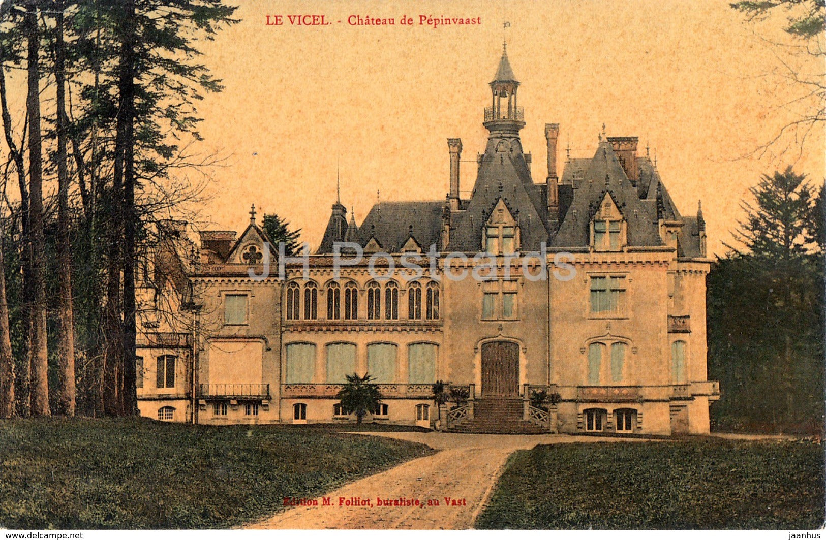 Le Vicel - Chateau de Pepinvast - castle - old postcard - France - unused - JH Postcards