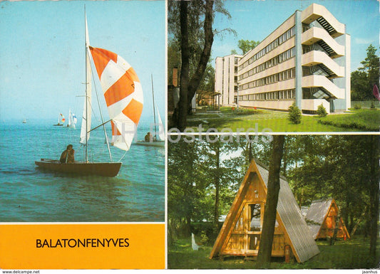Balaton - Balatonfenyves - hotel - sailing boat - multiview - 1978 - Hungary - used - JH Postcards