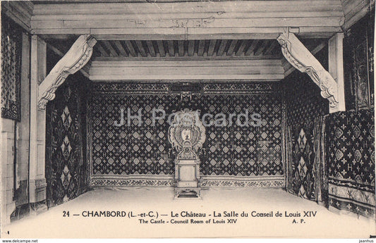 Chambord - Le Chateau - La Salle du Conseil de Louis XIV - castle - 24 - old postcard - France - unused