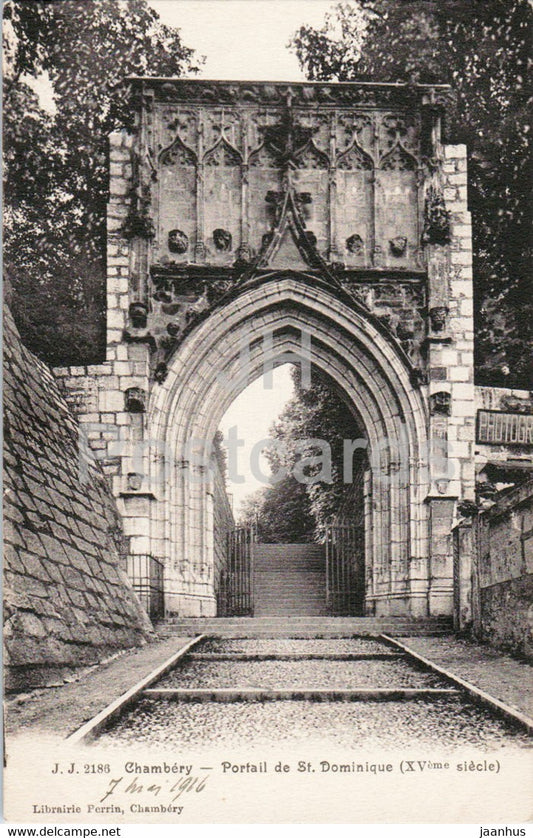 Chambery - Portail de St Dominique - 2186 - old postcard - 1916 - France - used - JH Postcards